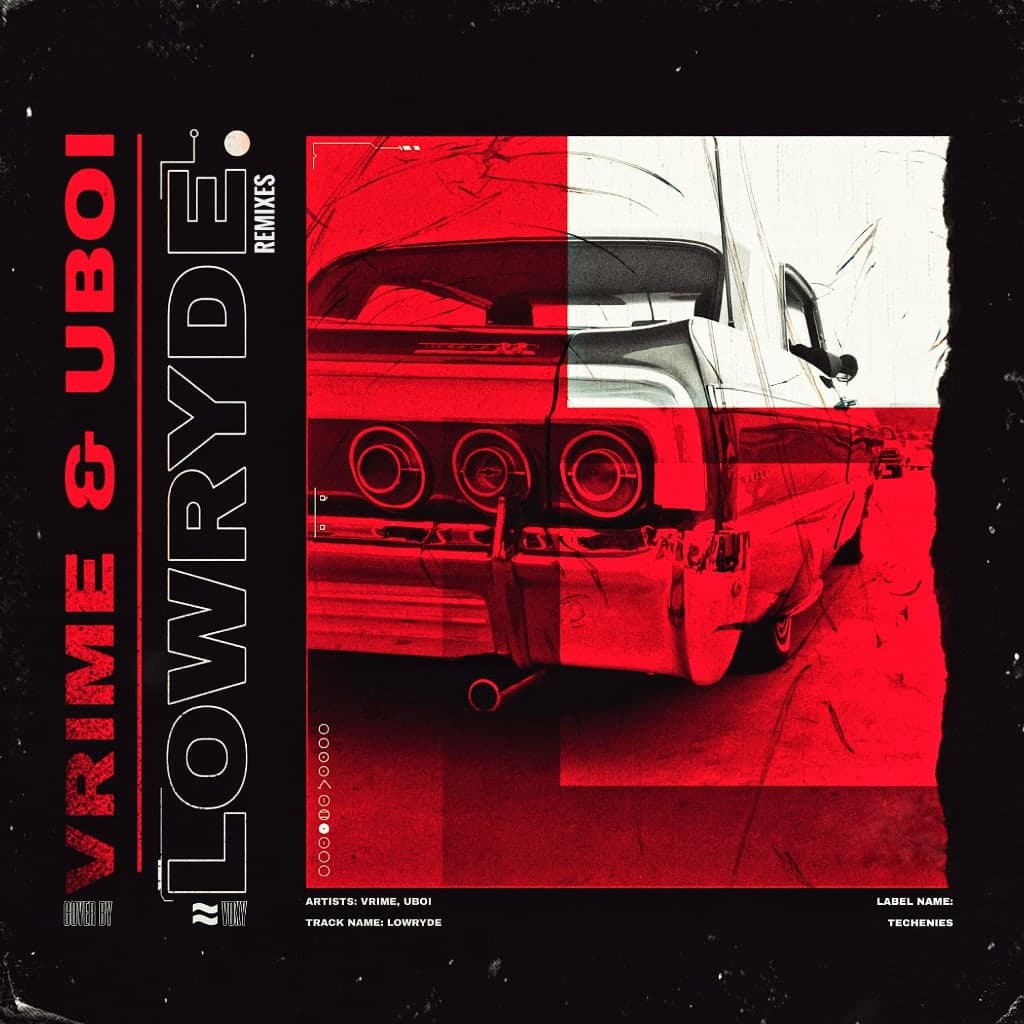 VRIME, Uboi - Lowryde (DenPelm Remix)